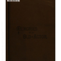 Memories of an old actor, by Walter M. Leman (1886) - Omeka excerpt.pdf